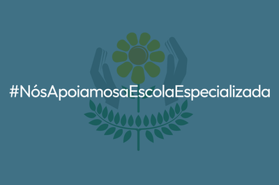 #NósApoiamosaEscolaEspecializada