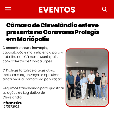 Câmara de Clevelândia esteve presente na Caravana Prolegis em Mariópolis